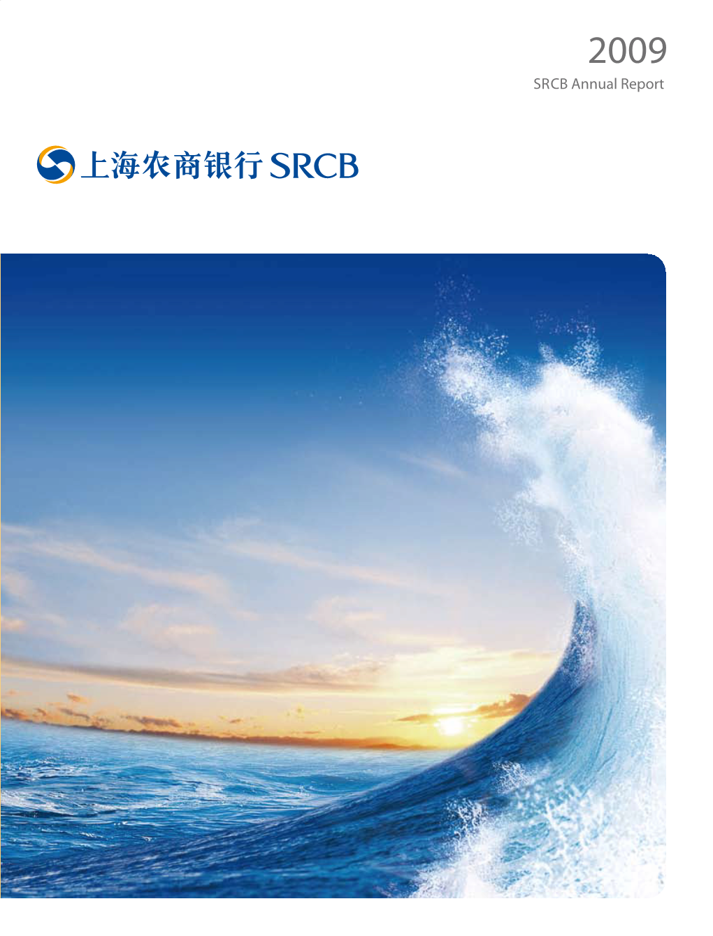 Shanghai Rural Commercial Bank Annual Report 2009