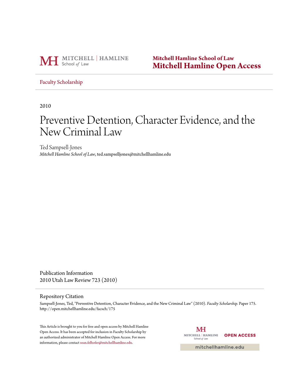 Preventive Detention, Character Evidence, and the New Criminal Law Ted Sampsell-Jones Mitchell Hamline School of Law, Ted.Sampselljones@Mitchellhamline.Edu