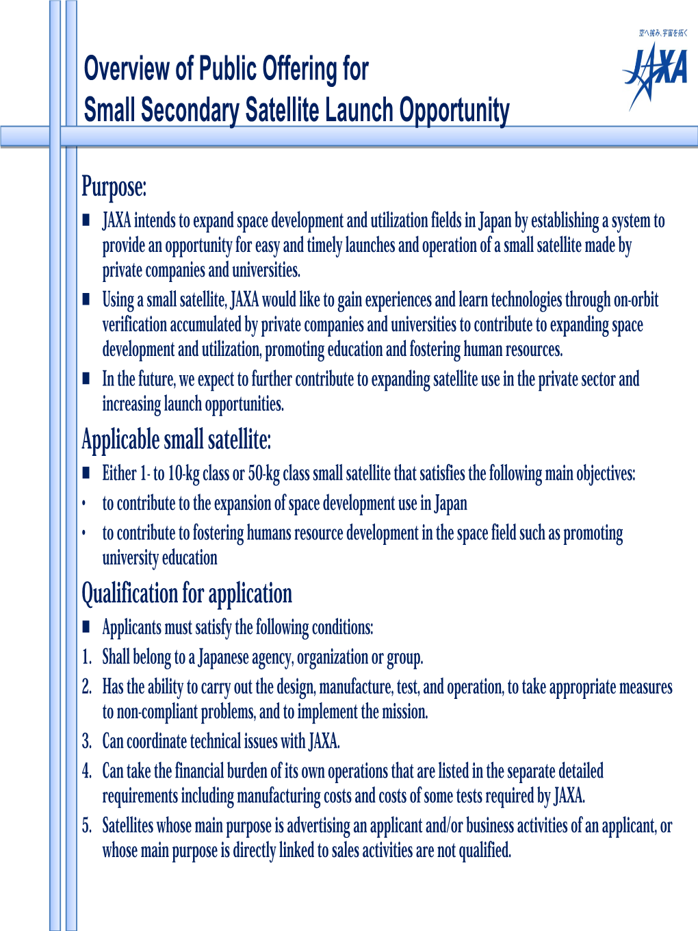 Overview of Public Offering for Small Secondary Satellite Launch Opportunity