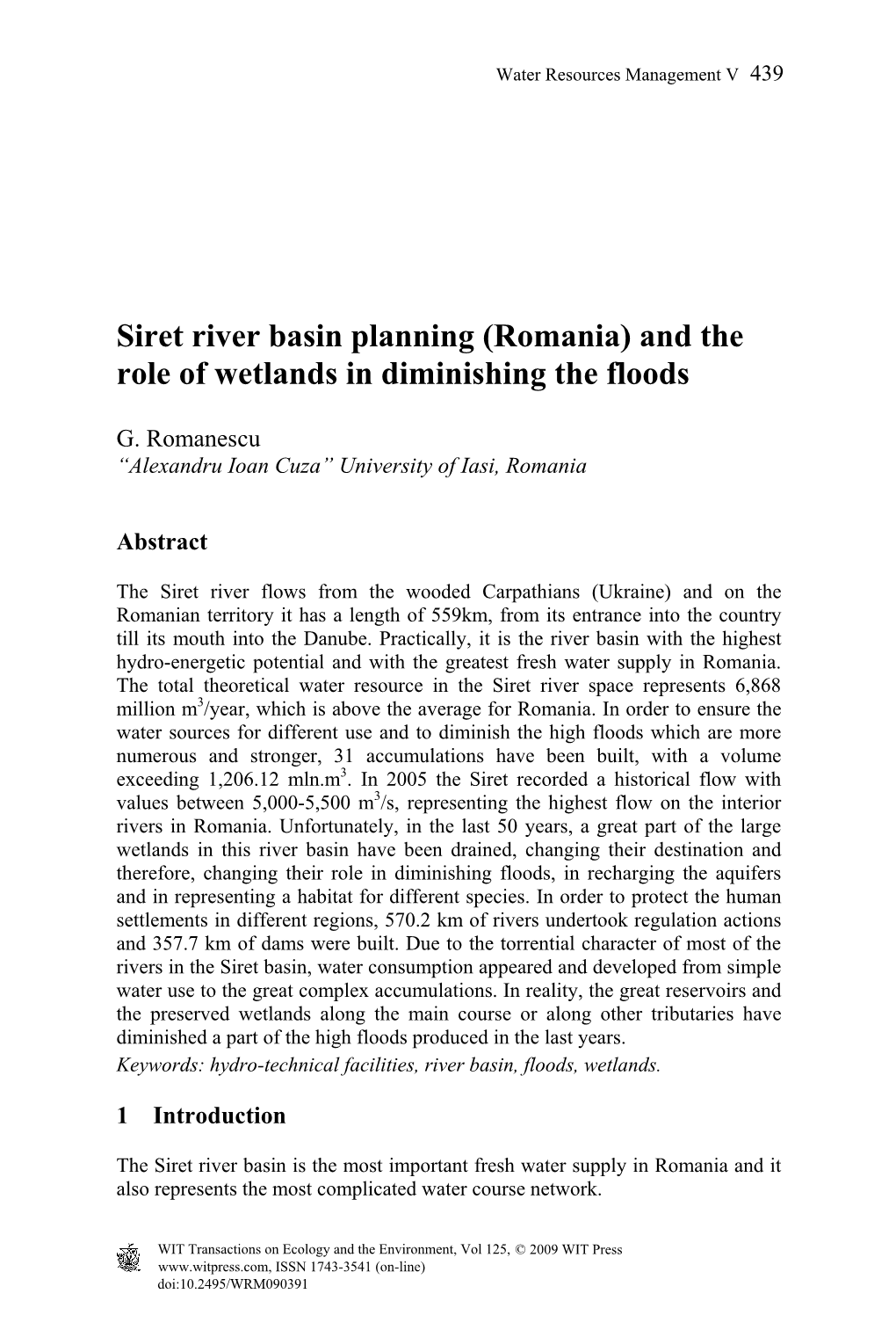 Siret River Basin Planning (Romania) and the Role of Wetlands in Diminishing the Floods