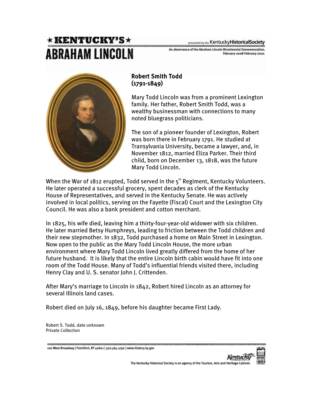 Robert Smith Todd (1791-1849) Mary Todd Lincoln Was from a Prominent