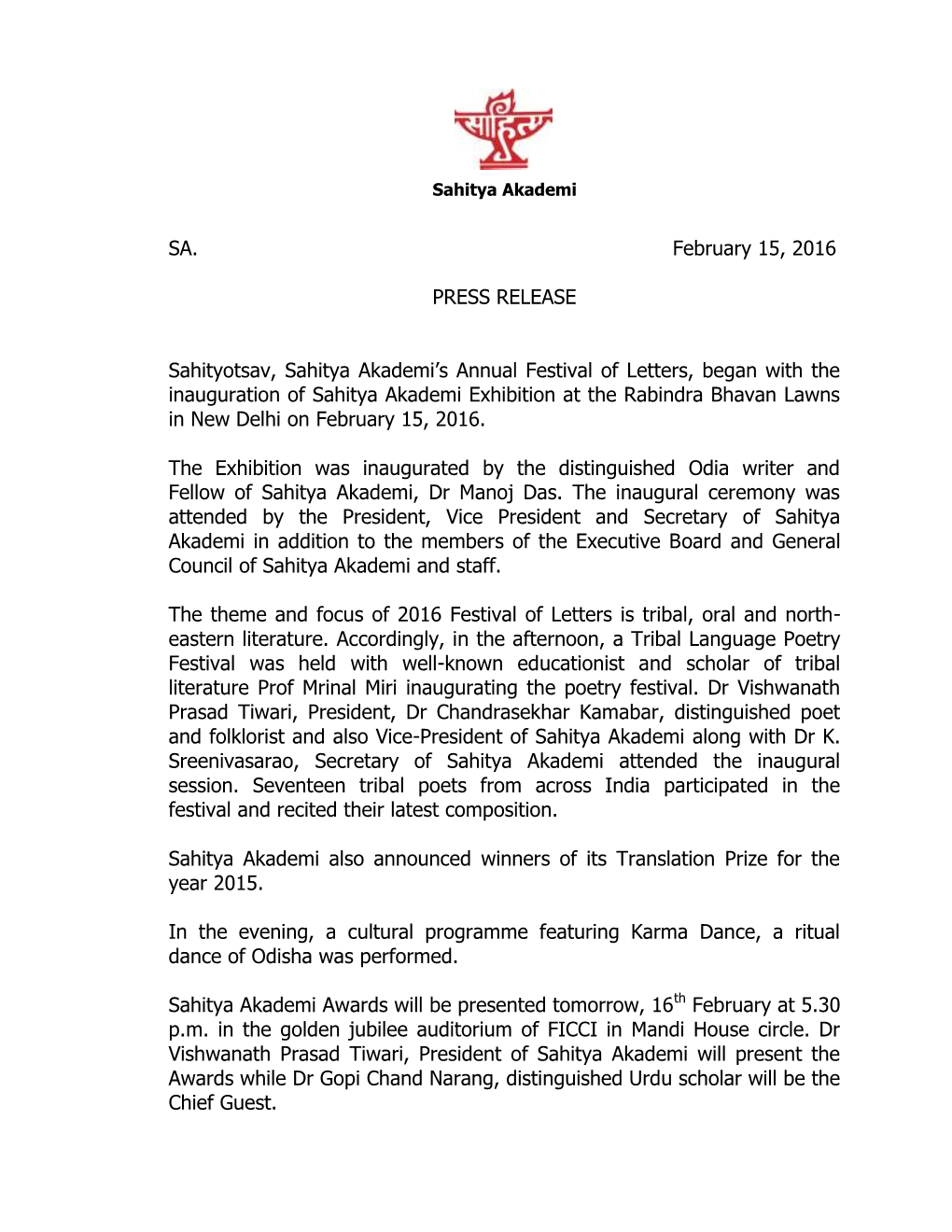 SA. February 15, 2016 PRESS RELEASE Sahityotsav, Sahitya