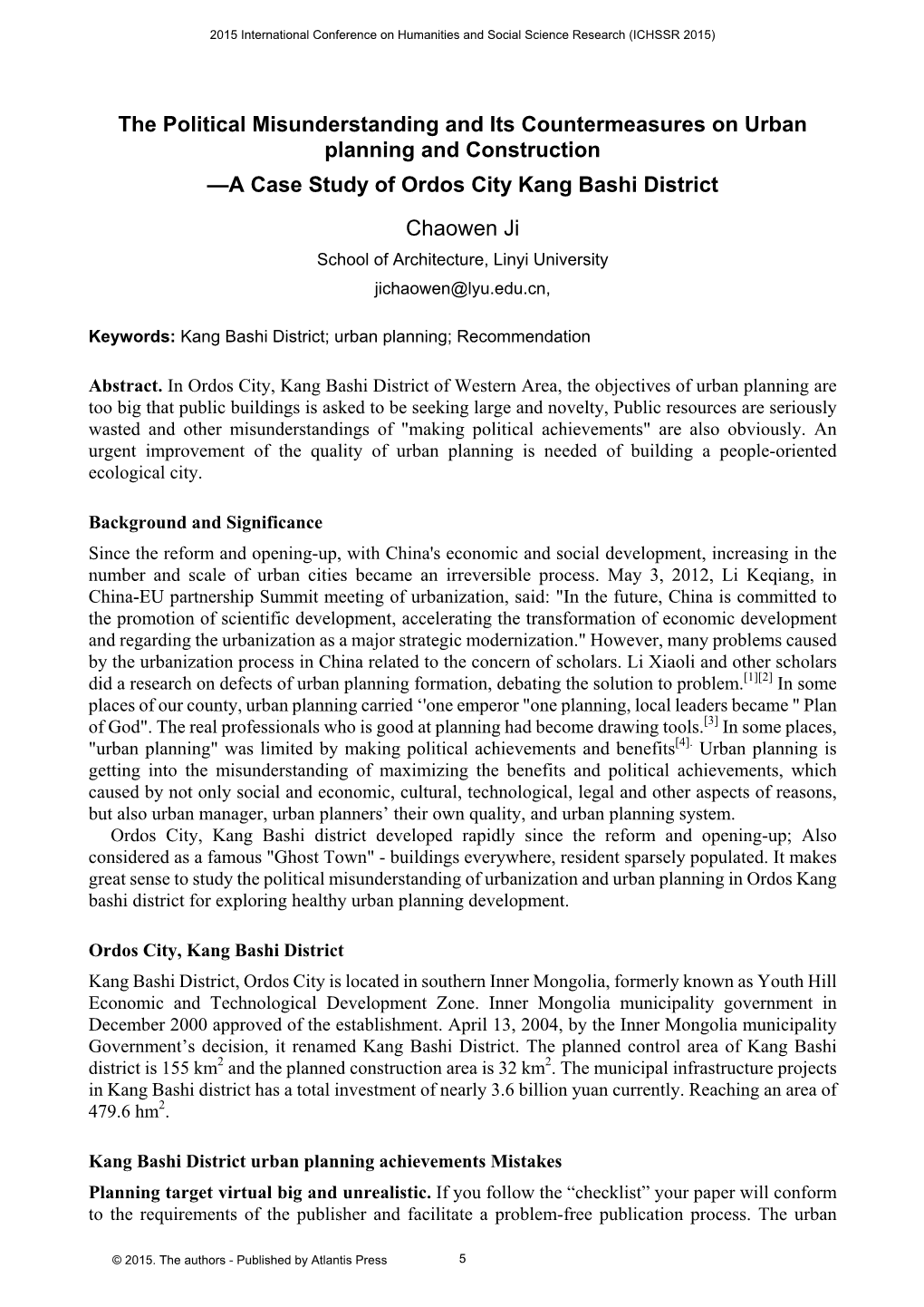 The Political Misunderstanding and Its Countermeasures on Urban Planning and Construction —A Case Study of Ordos City Kang Bashi District