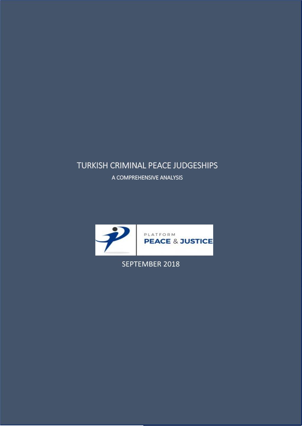 Turkish Criminal Peace Judgeships a Comprehensive Analysis