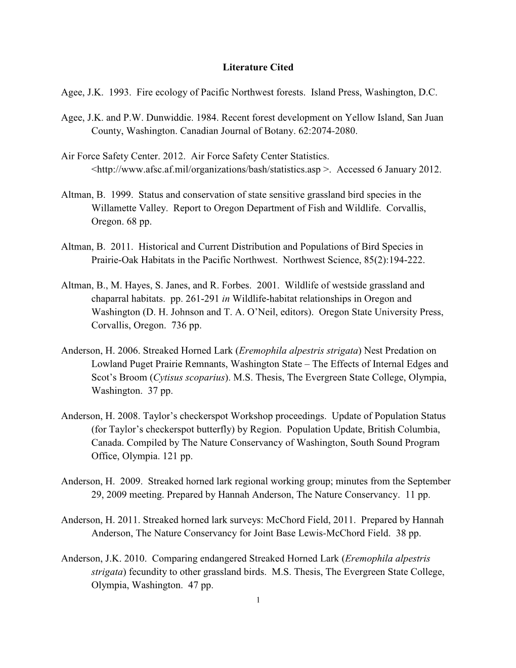 Literature Cited Agee, J.K. 1993. Fire Ecology of Pacific Northwest Forests