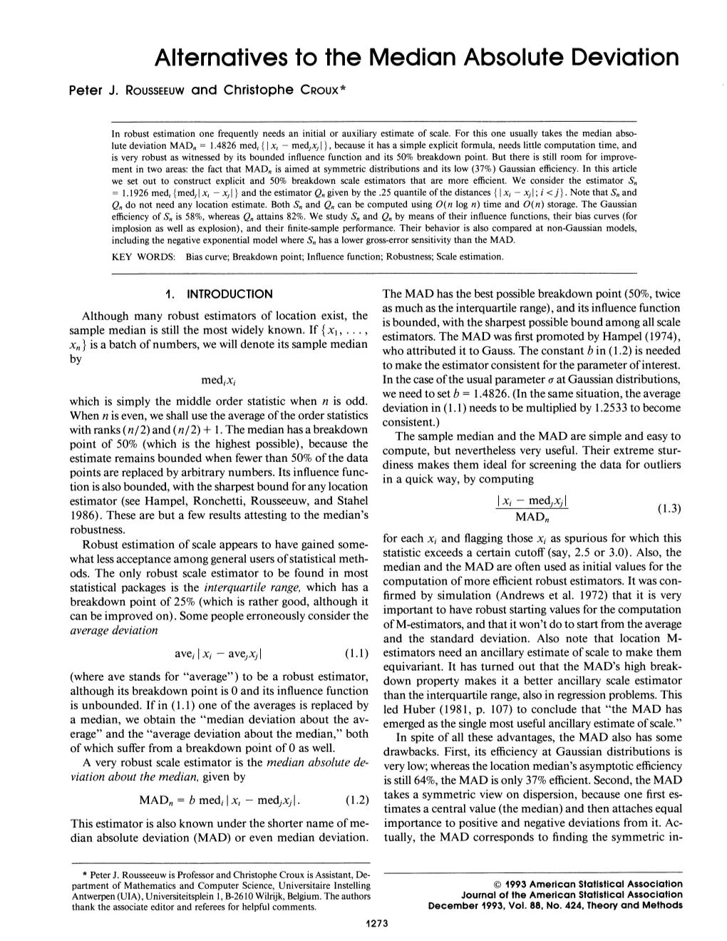 Alternatives to the Median Absolute Deviation Peter J