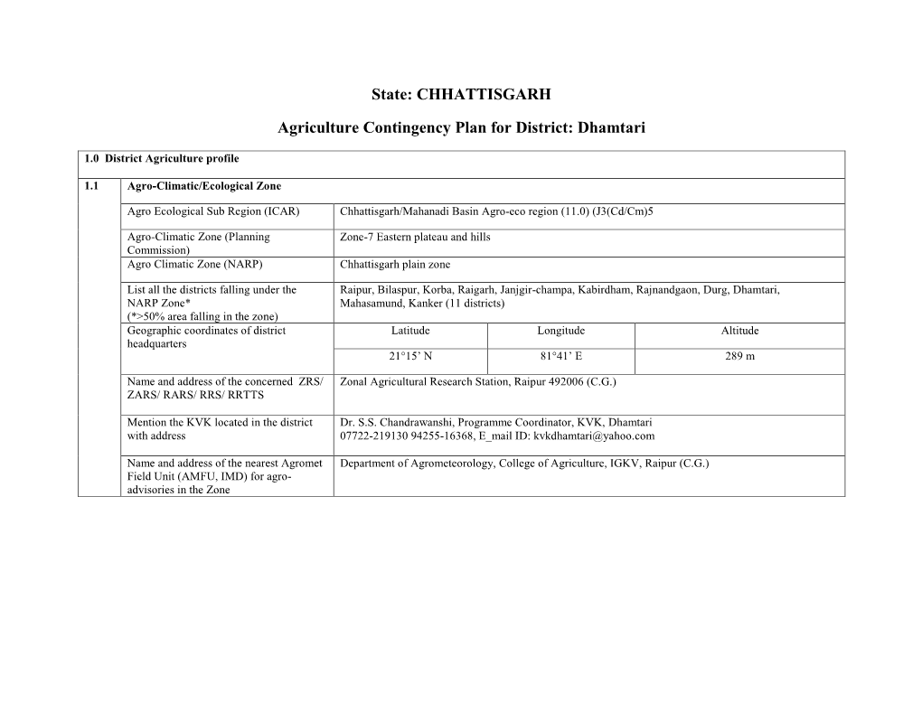 State: CHHATTISGARH Agriculture Contingency Plan for District: Dhamtari