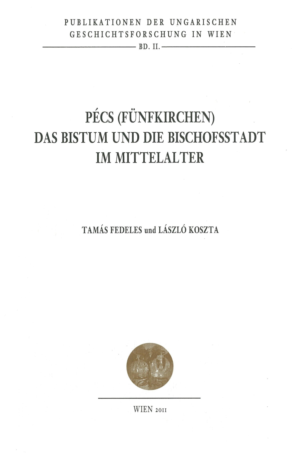 Das Bistum Und Die Bischofsstadt Im Mittelalter