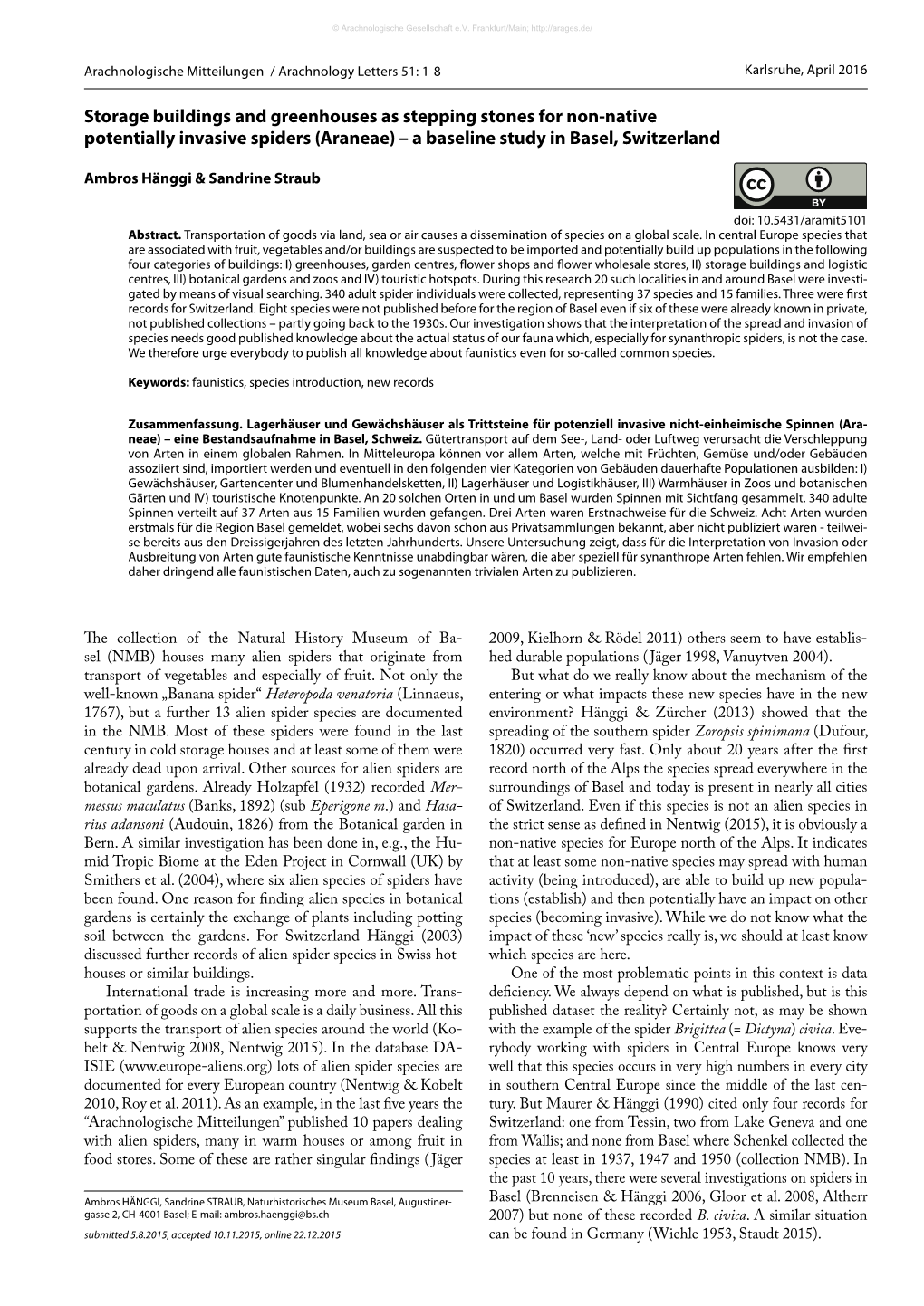 Storage Buildings and Greenhouses As Stepping Stones for Non-Native Potentially Invasive Spiders (Araneae) – a Baseline Study in Basel, Switzerland