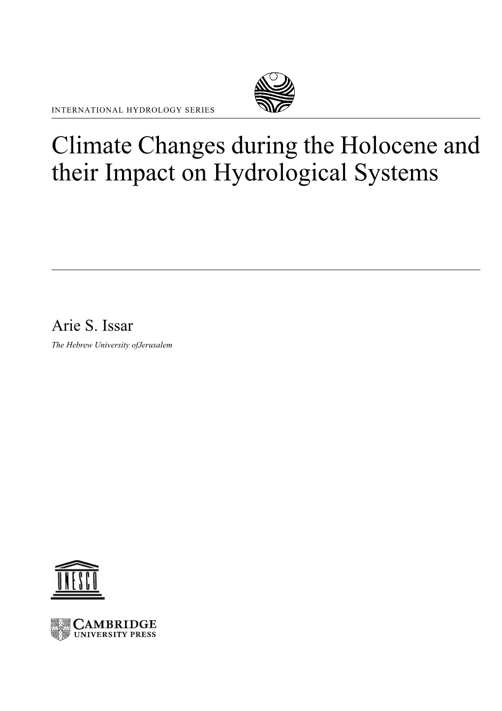 Climate Changes During the Holocene and Their Impact on Hydrological Systems