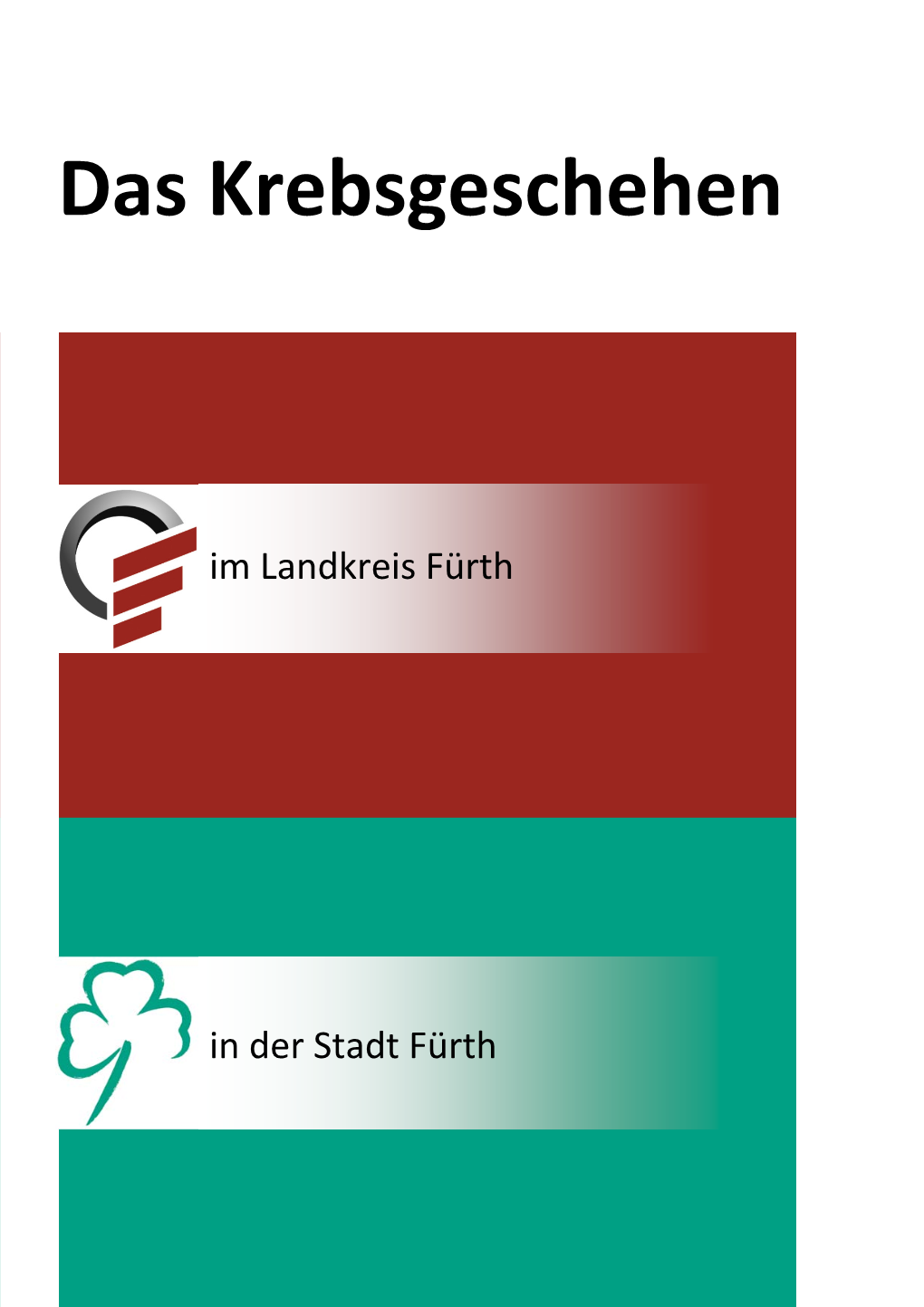 Das Krebsgeschehen Das in Der Der in Stadt Fürth Im Landkreis Fürth