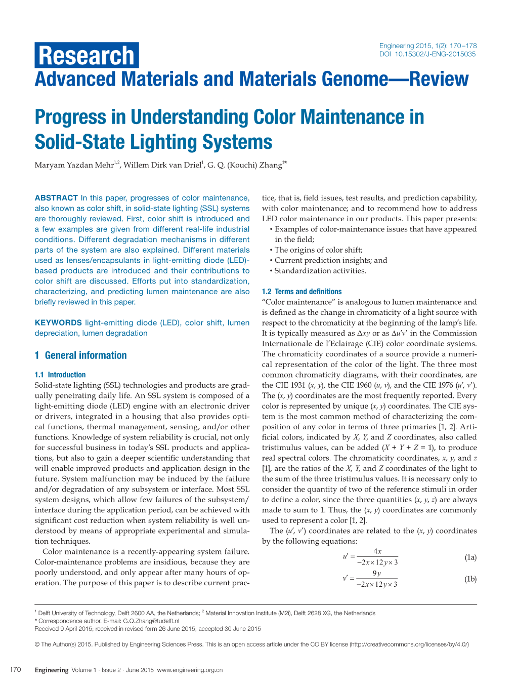 Progress in Understanding Color Maintenance in Solid-State Lighting Systems Maryam Yazdan Mehr1,2, Willem Dirk Van Driel1, G