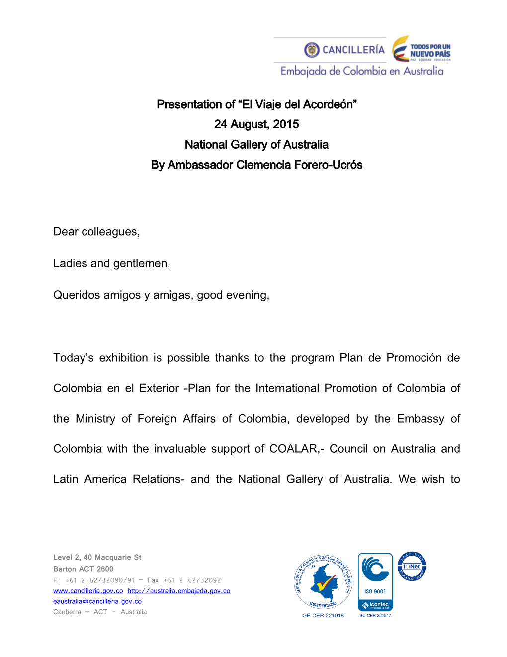 “El Viaje Del Acordeón” 24 August, 2015 National Gallery of Australia by Ambassador Clemencia Forero-Ucrós