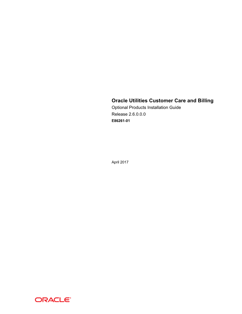 Optional Products for Oracle Utilities Customer Care and Billing