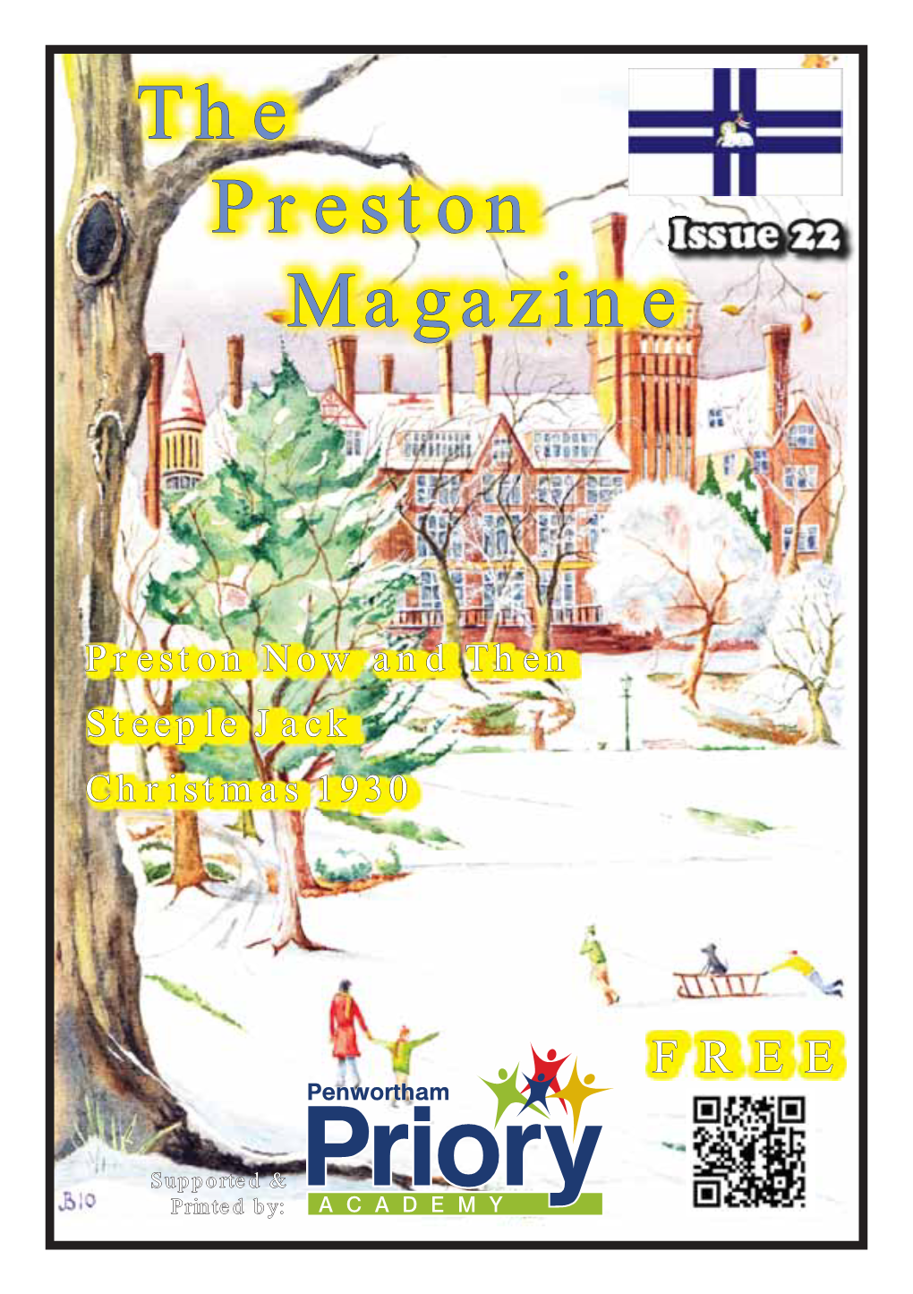 The Preston Magazine, Our Free Monthly Magazine Containing Snippets of Lesser-Known History Articles Relating to Preston