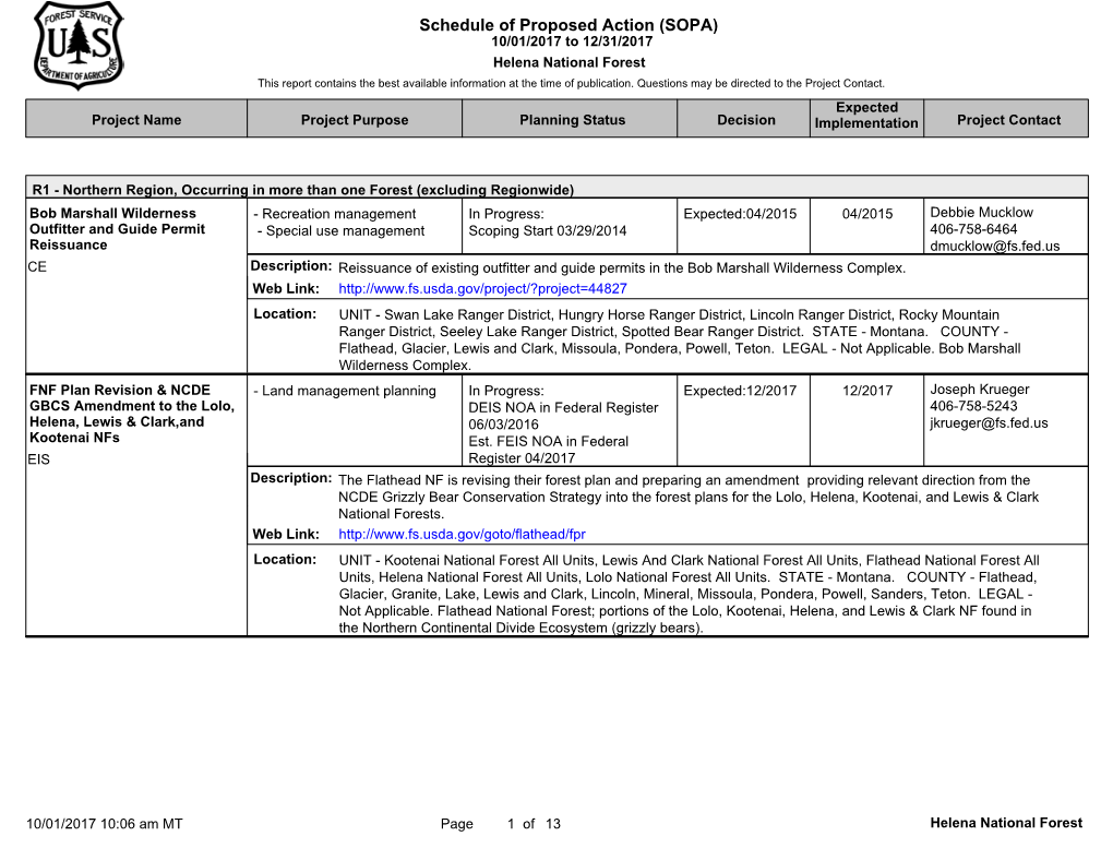 Schedule of Proposed Action (SOPA) 10/01/2017 to 12/31/2017 Helena National Forest This Report Contains the Best Available Information at the Time of Publication