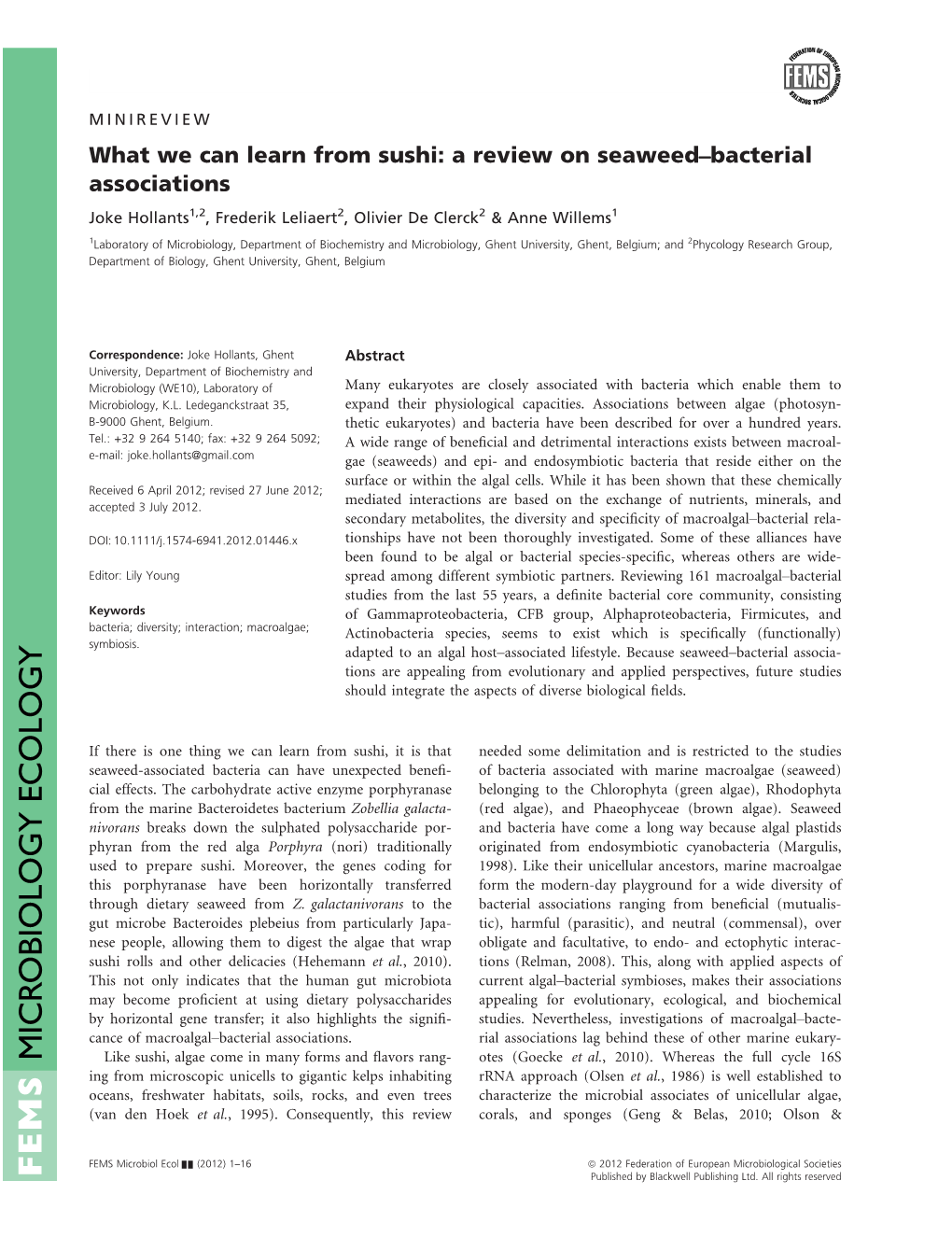 What We Can Learn from Sushi: a Review on Seaweed–Bacterial Associations Joke Hollants1,2, Frederik Leliaert2, Olivier De Clerck2 & Anne Willems1