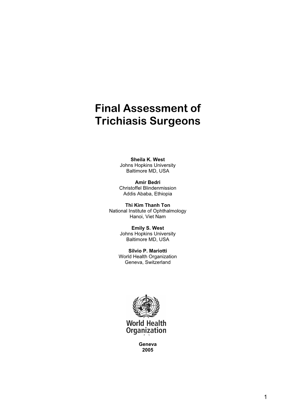 Final Assessment of Trichiasis Surgeons