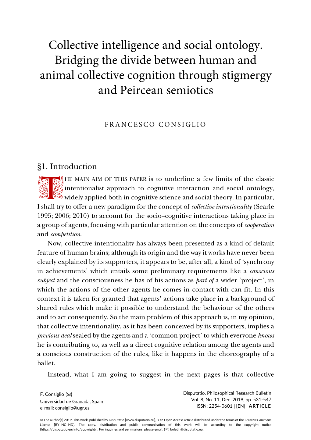 Collective Intelligence and Social Ontology. Bridging the Divide Between Human and Animal Collective Cognition Through Stigmergy and Peircean Semiotics