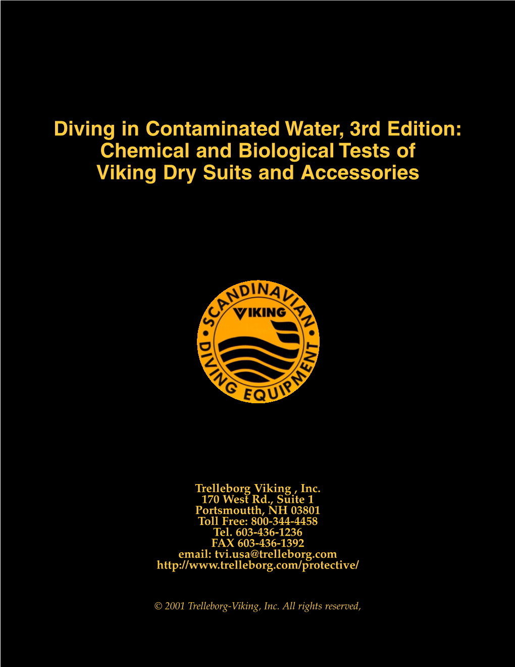 Chemical and Biological Tests of Viking Dry Suits and Accessories