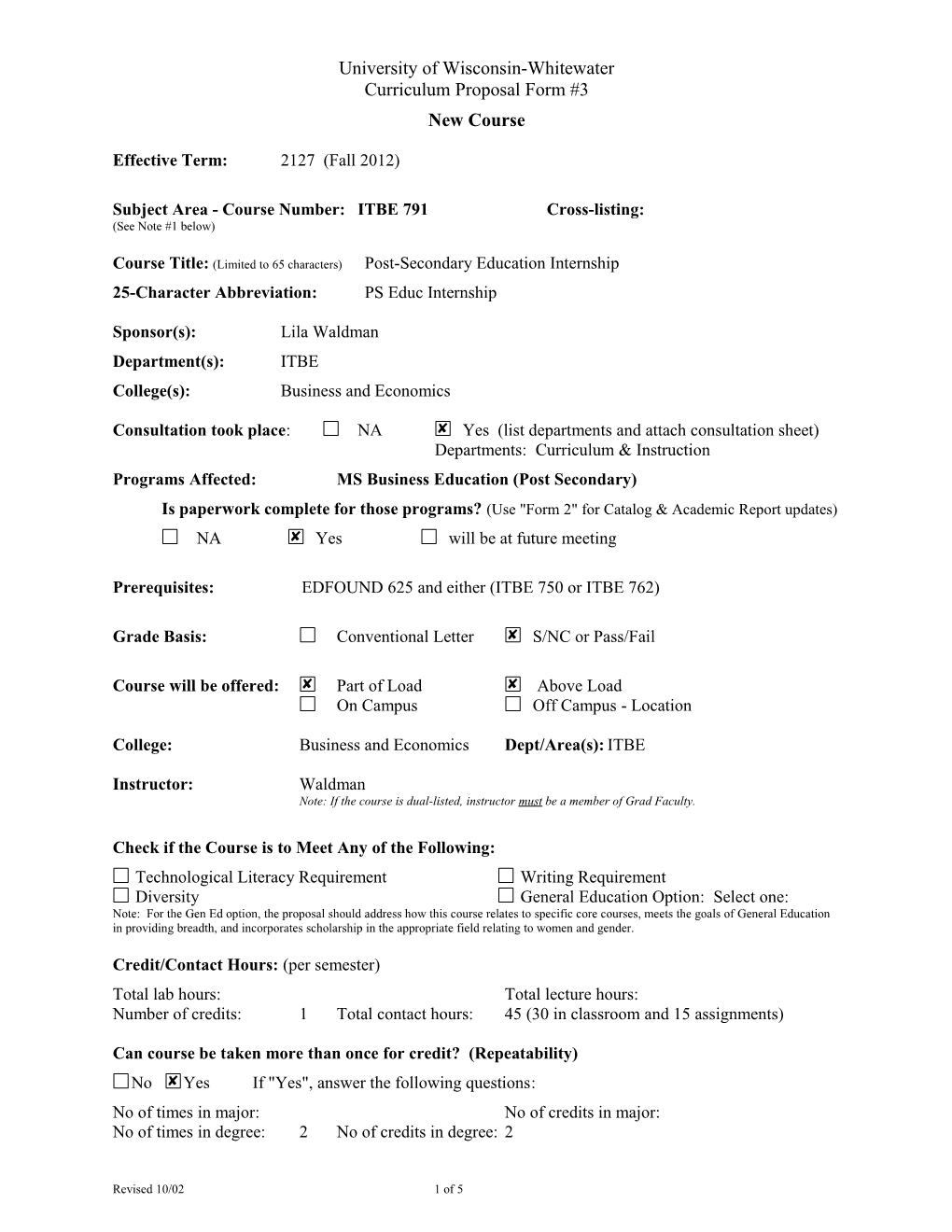 Subject Area - Course Number: ITBE 791 Cross-Listing