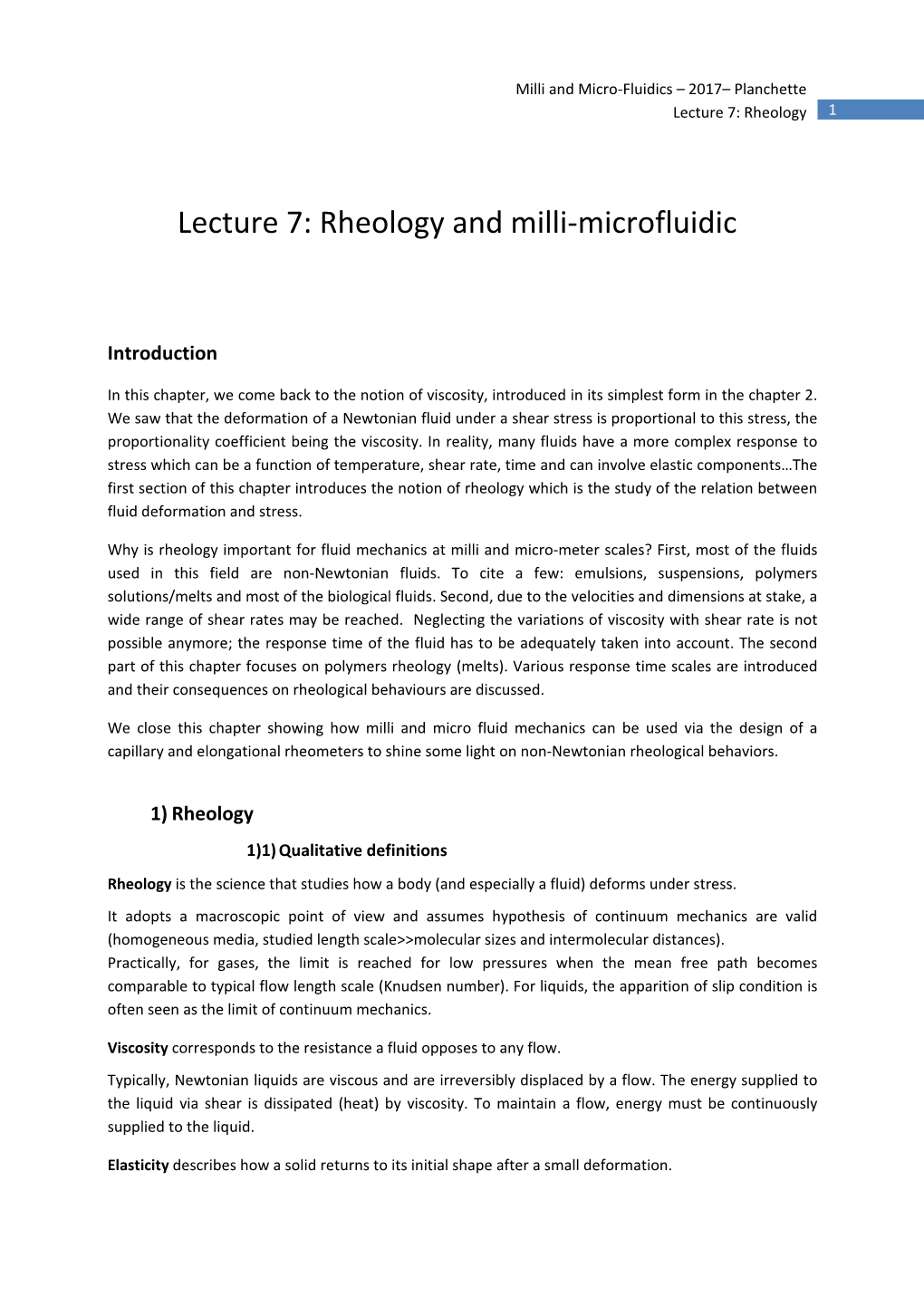 Lecture 7: Rheology and Milli-Microfluidic