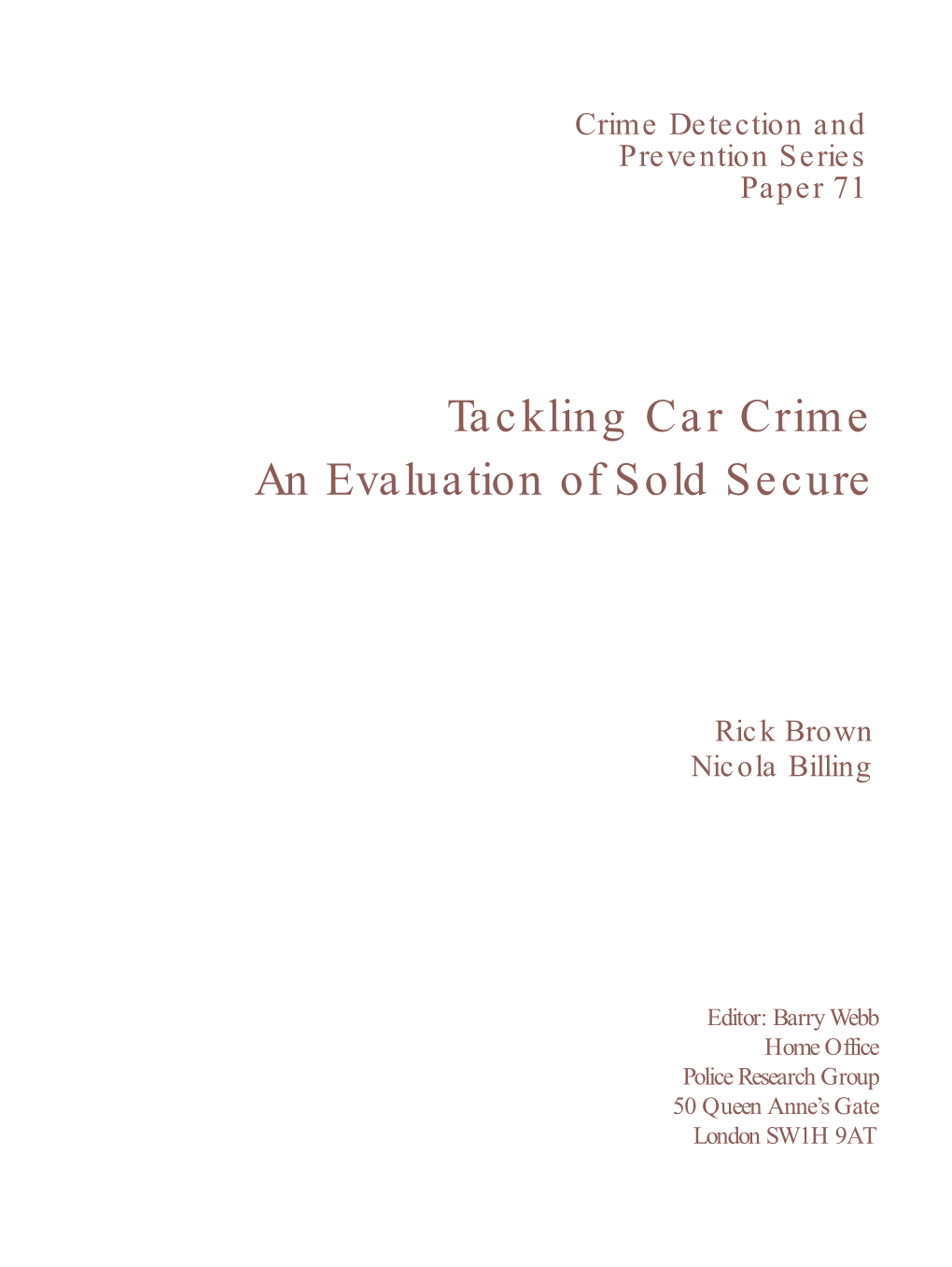 Tackling Car Crime an Evaluation of Sold Secure