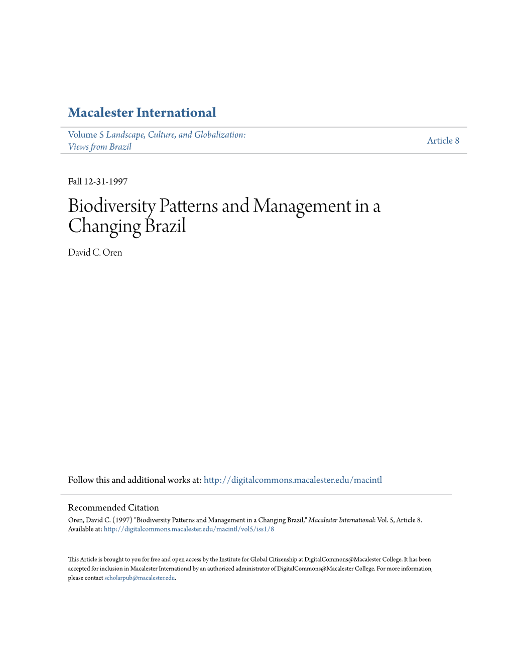 Biodiversity Patterns and Management in a Changing Brazil David C