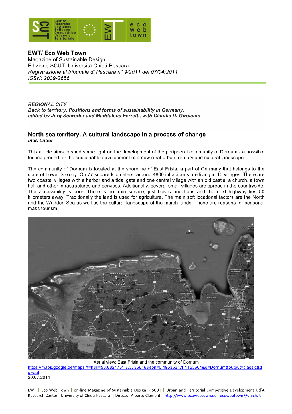 EWT/ Eco Web Town North Sea Territory. a Cultural Landscape in A