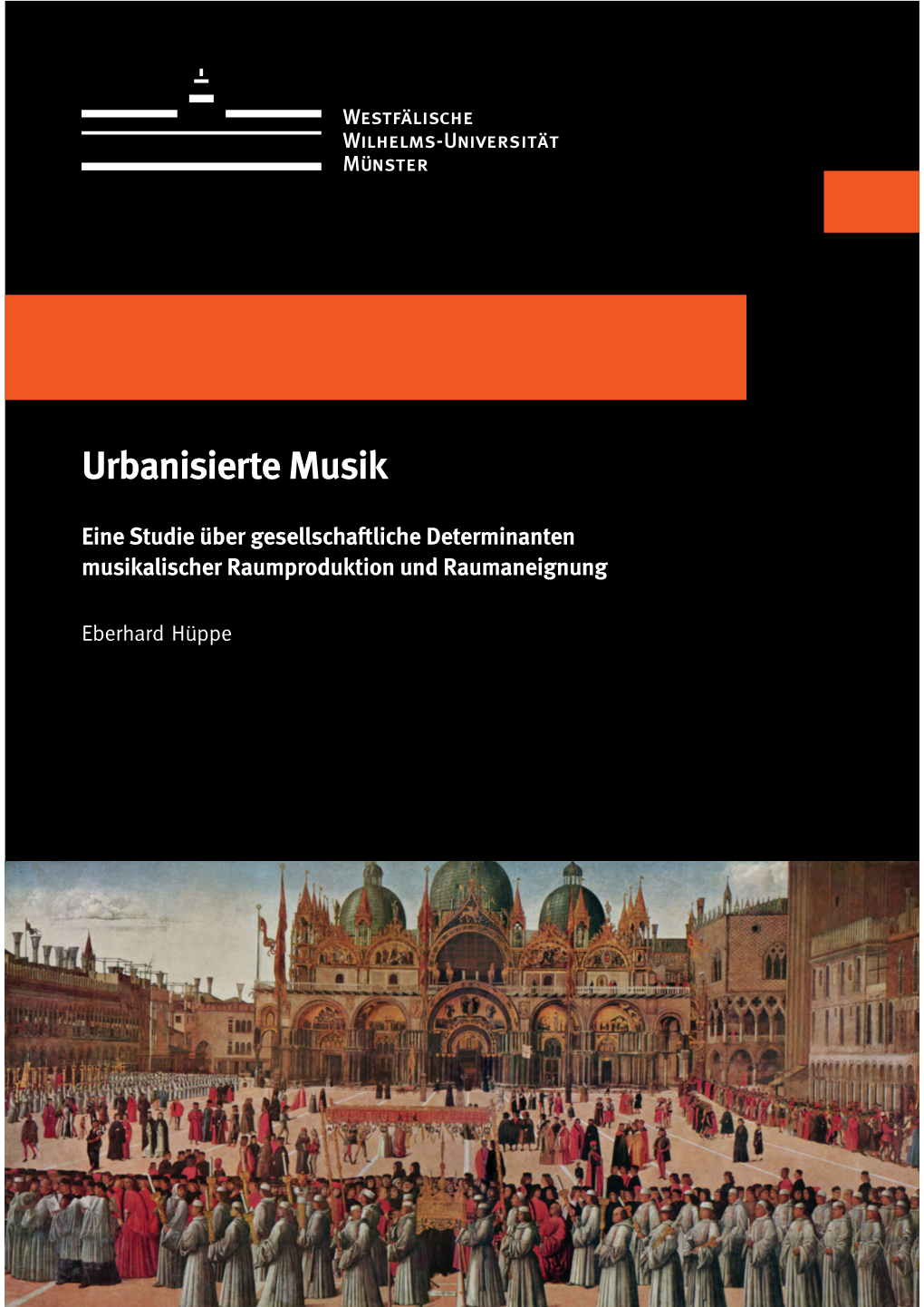 Eberhard Hüppe Urbanisierte Musik