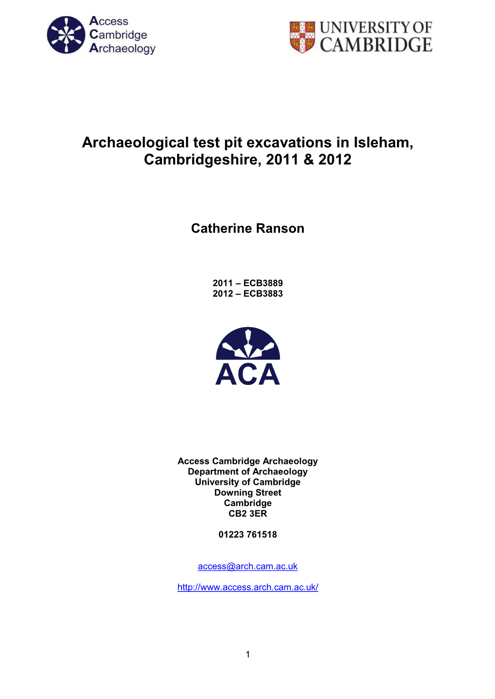 Archaeological Test Pit Excavations in Isleham, Cambridgeshire, 2011 & 2012