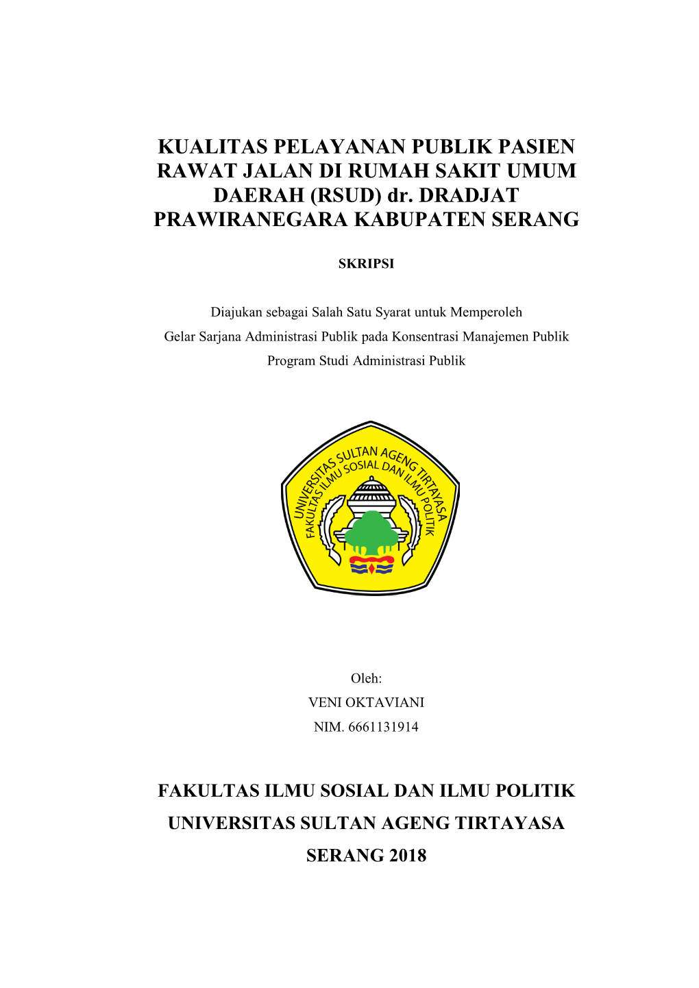 KUALITAS PELAYANAN PUBLIK PASIEN RAWAT JALAN DI RUMAH SAKIT UMUM DAERAH (RSUD) Dr