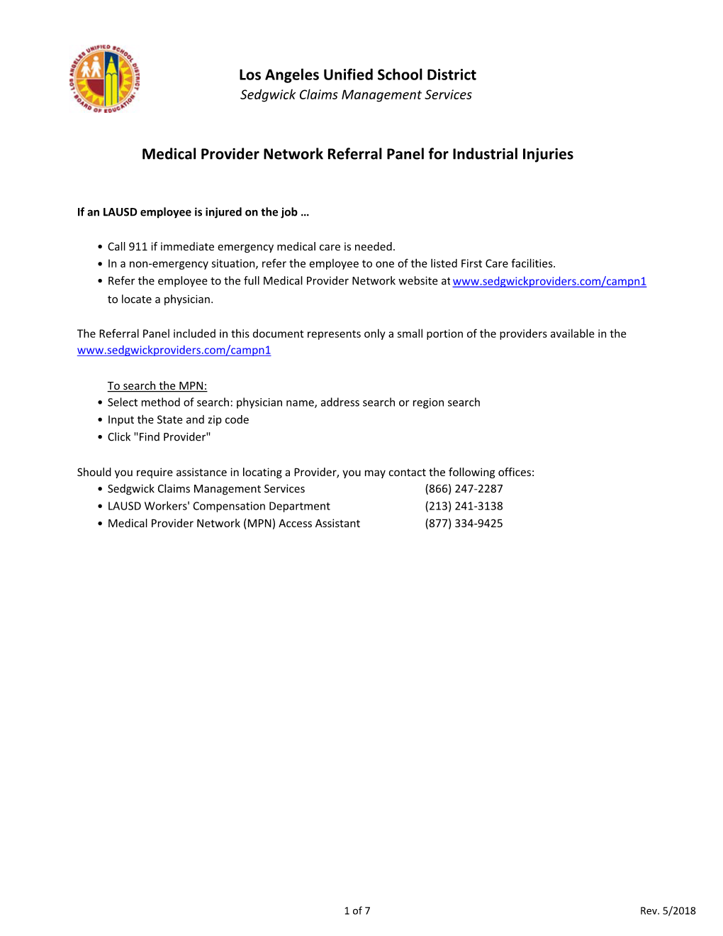 Medical Provider Network Referral Panel for Industrial Injuries