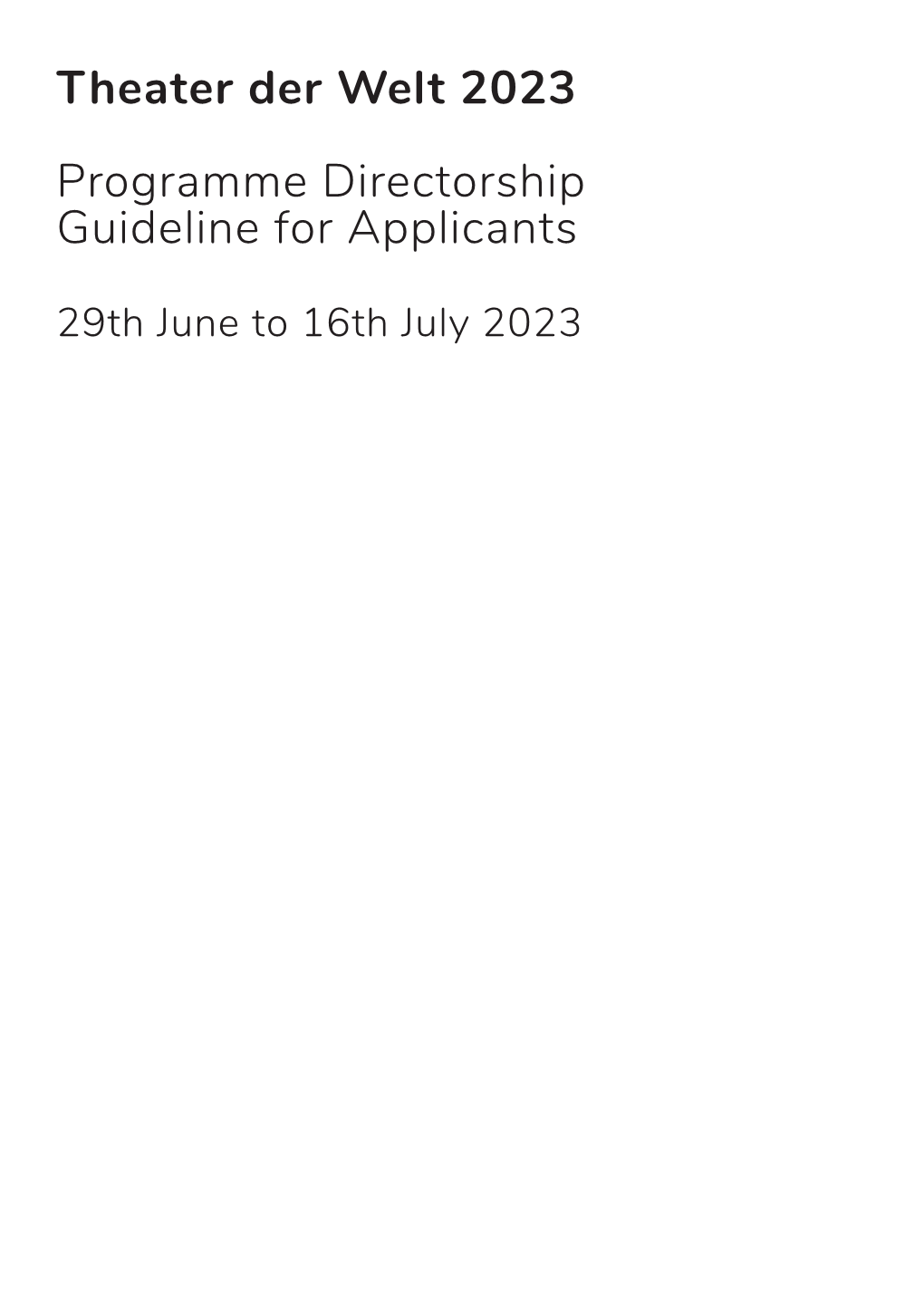 Theater Der Welt 2023 Programme Directorship Guideline for Applicants