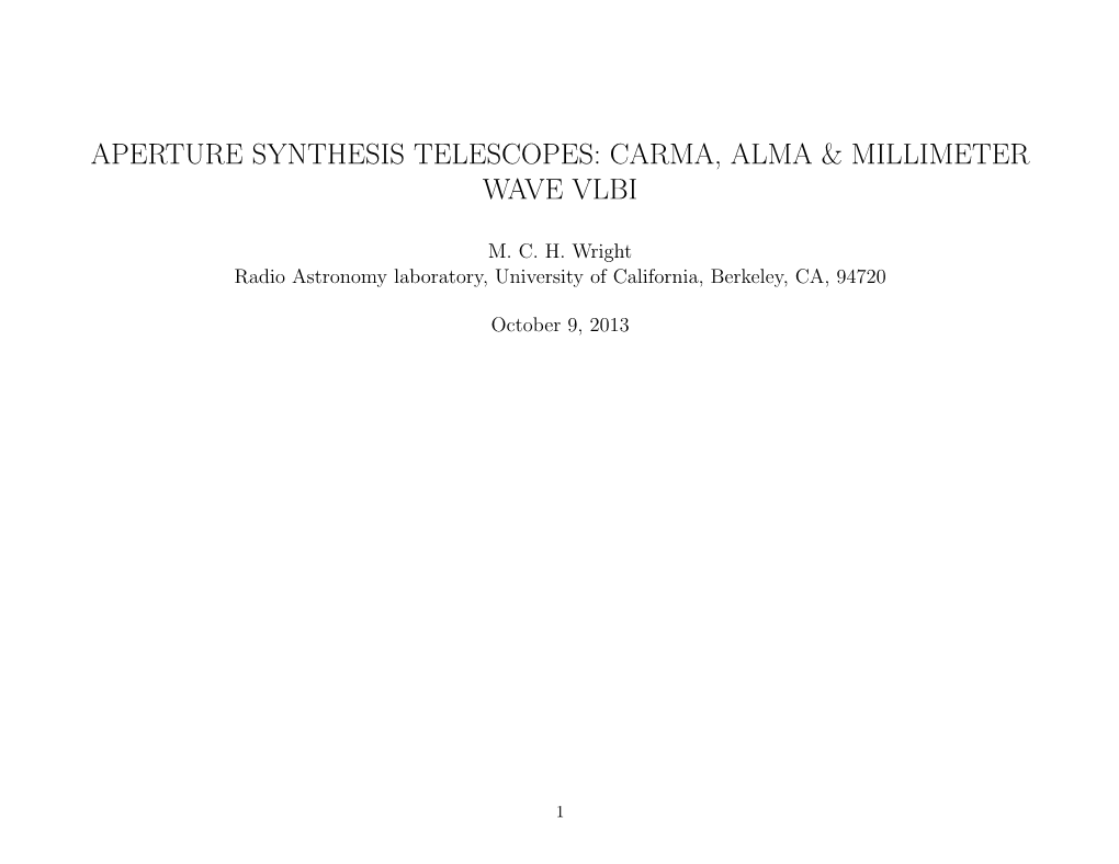 Aperture Synthesis Telescopes: Carma, Alma & Millimeter Wave Vlbi