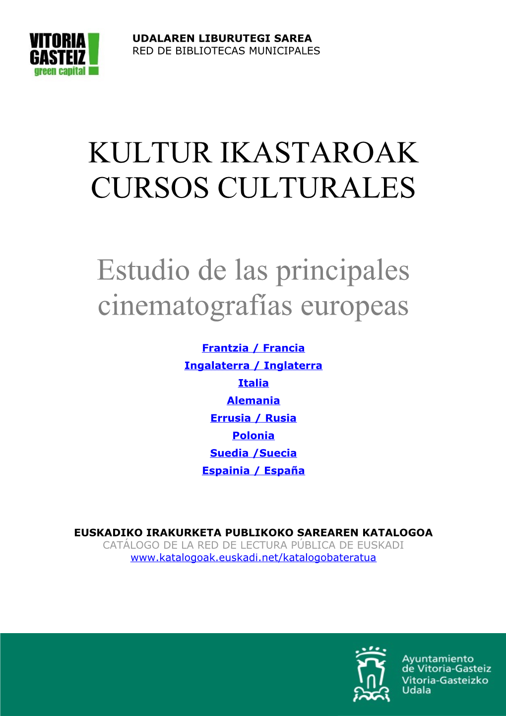 KULTUR IKASTAROAK CURSOS CULTURALES Estudio De Las Principales Cinematografías Europeas