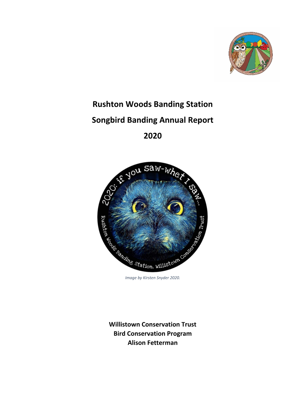 Rushton Woods Banding Station Songbird Banding Annual Report 2020