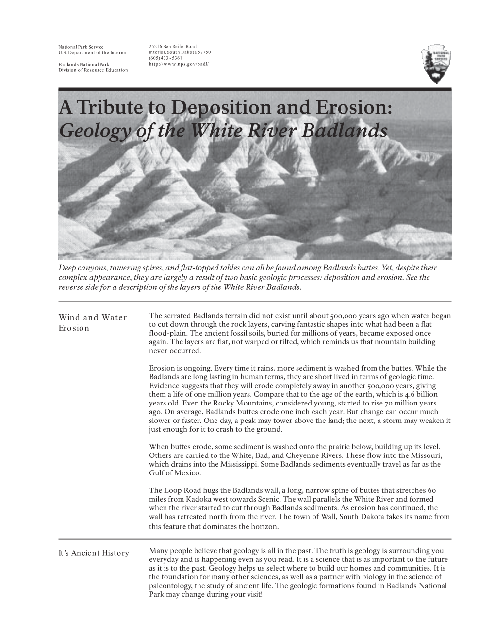 A Tribute to Deposition and Erosion: Geology of the White River Badlands