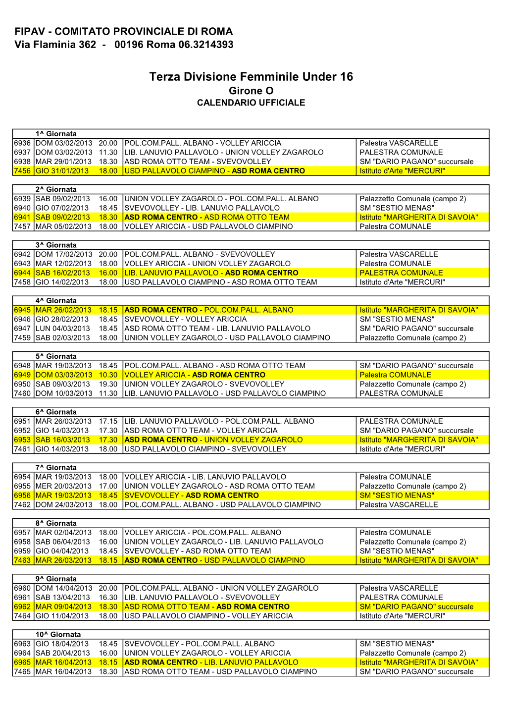 Terza Divisione Femminile Under 16 Girone O CALENDARIO UFFICIALE