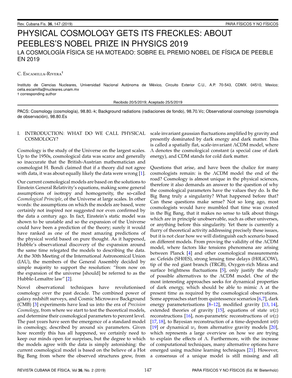 Physical Cosmology Gets Its Freckles: About Peebles's