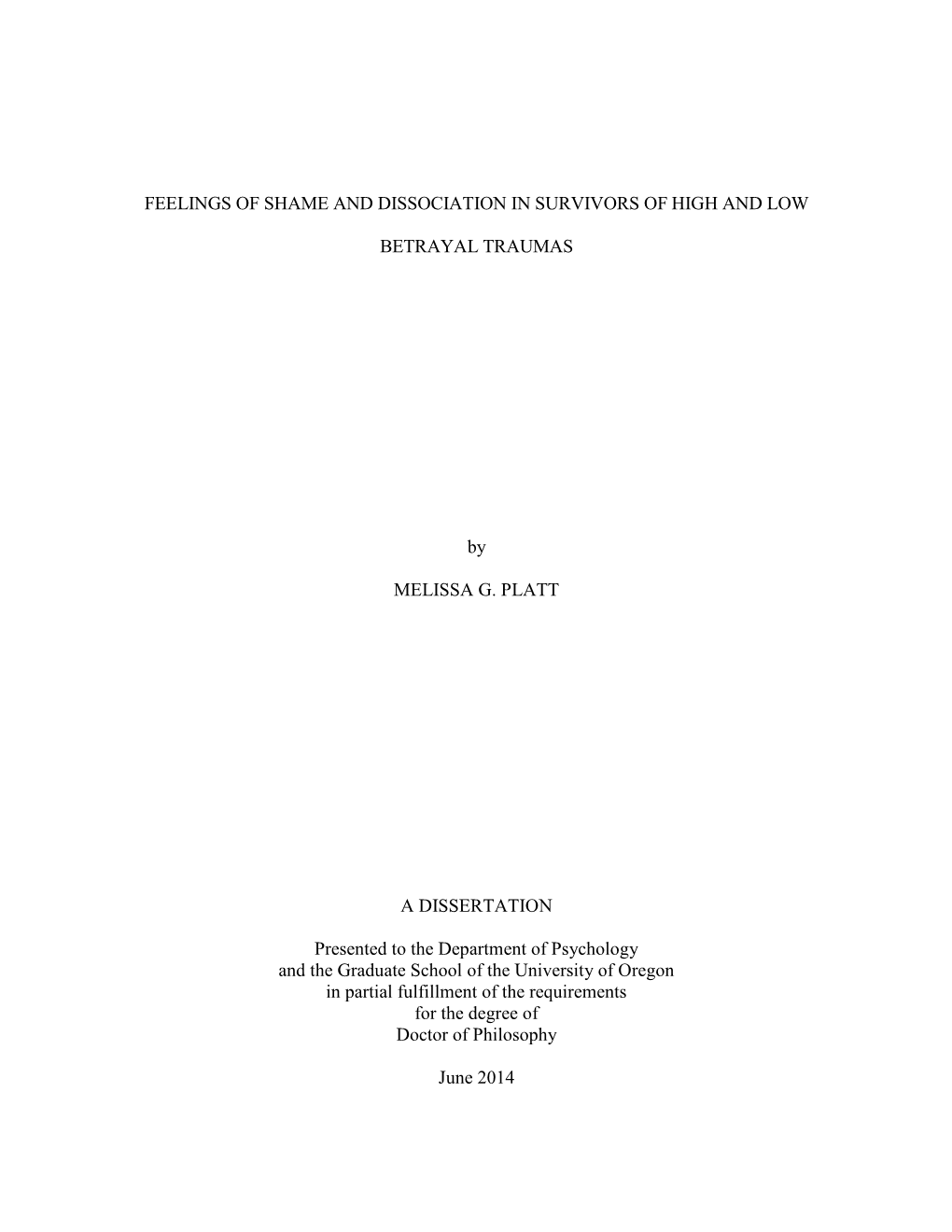 Feelings of Shame and Dissociation in Survivors of High and Low