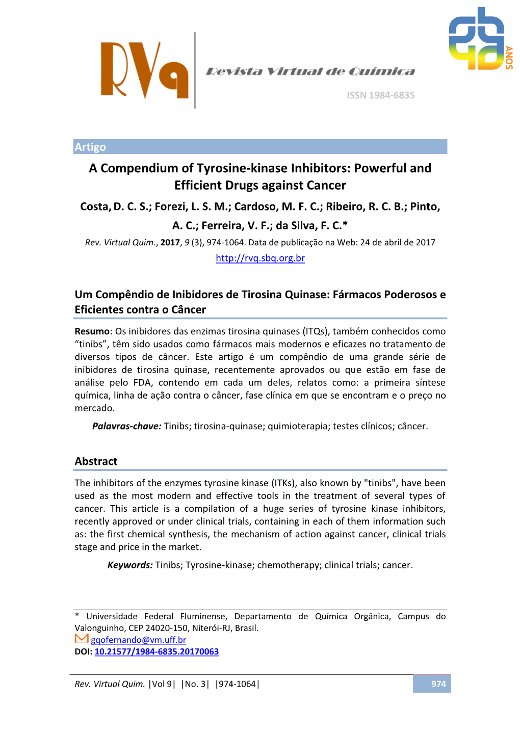 A Compendium of Tyrosine-Kinase Inhibitors: Powerful and Efficient Drugs Against Cancer Costa, D