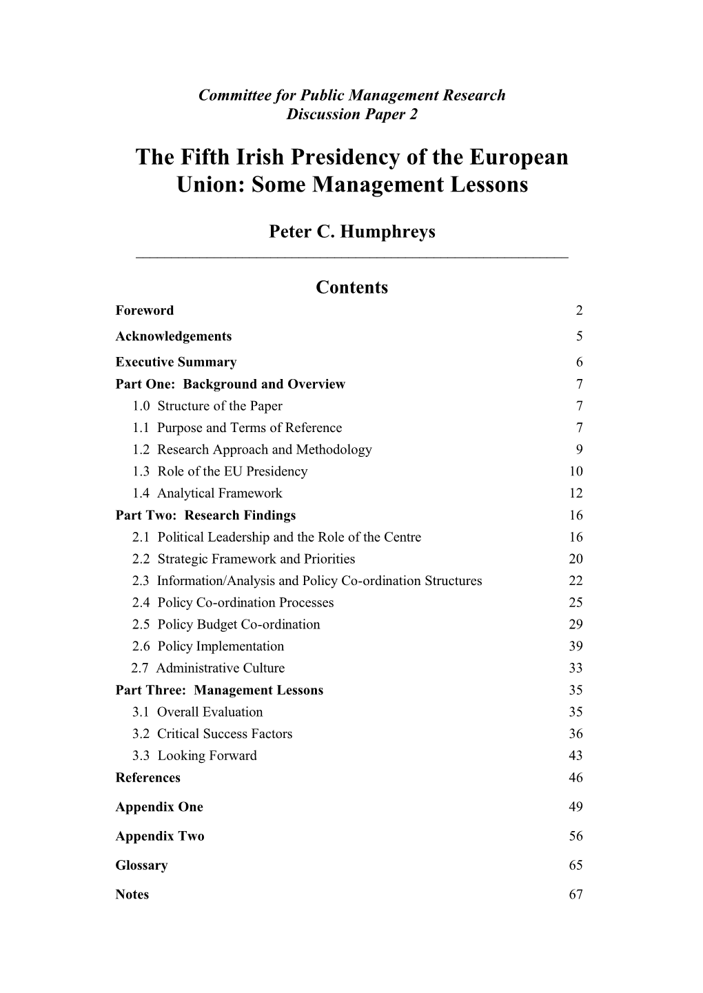 The Fifth Irish Presidency of the European Union: Some Management Lessons