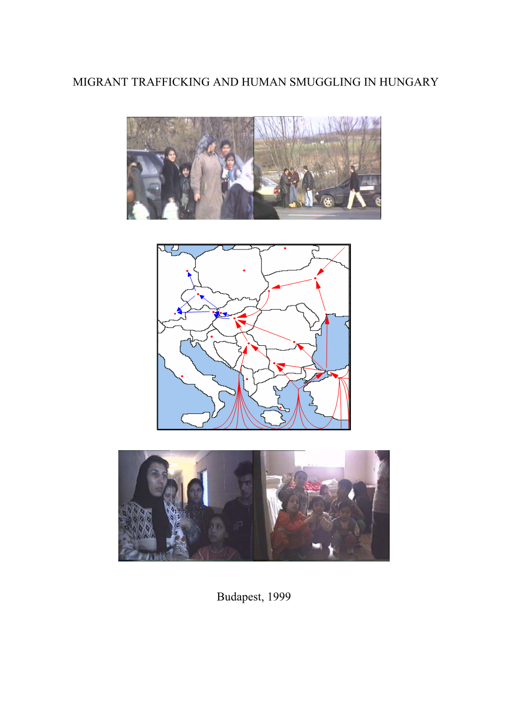 Migrant Trafficking and Human Smuggling in Hungary