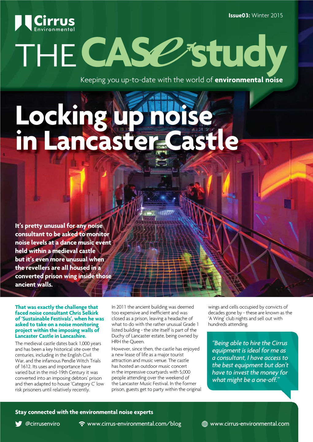 Locking up Noise in Lancaster Castle