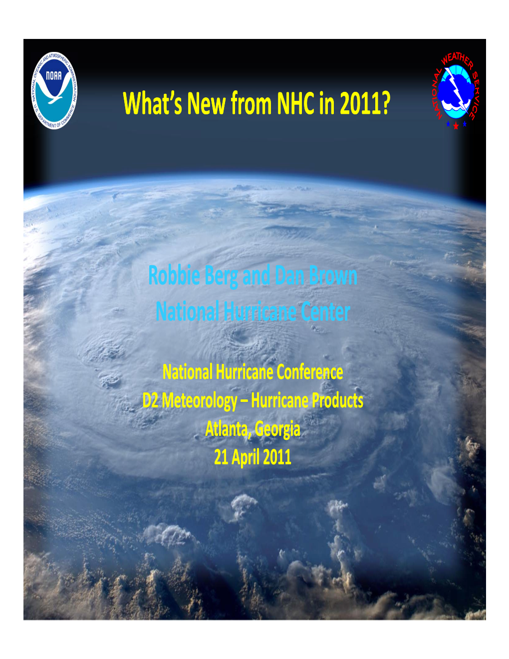 What's New from NHC in 2011?