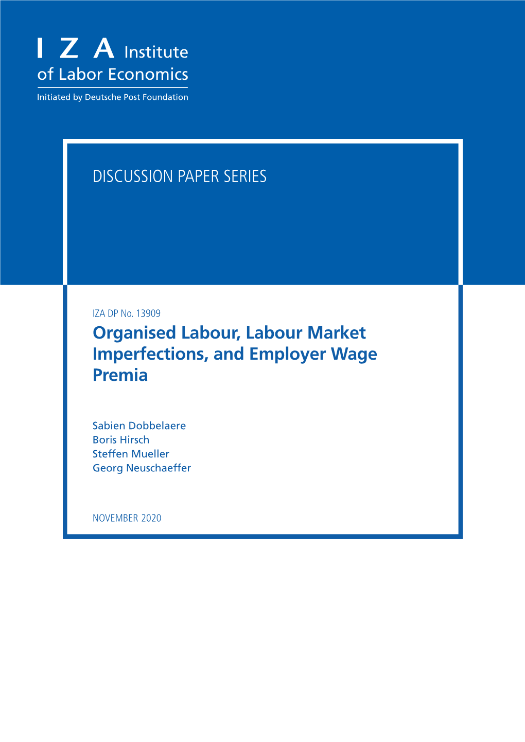 Organised Labour, Labour Market Imperfections, and Employer Wage Premia