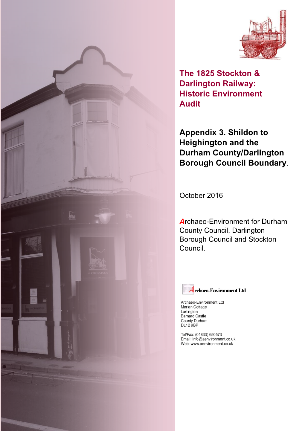 The 1825 Stockton & Darlington Railway: Historic Environment Audit