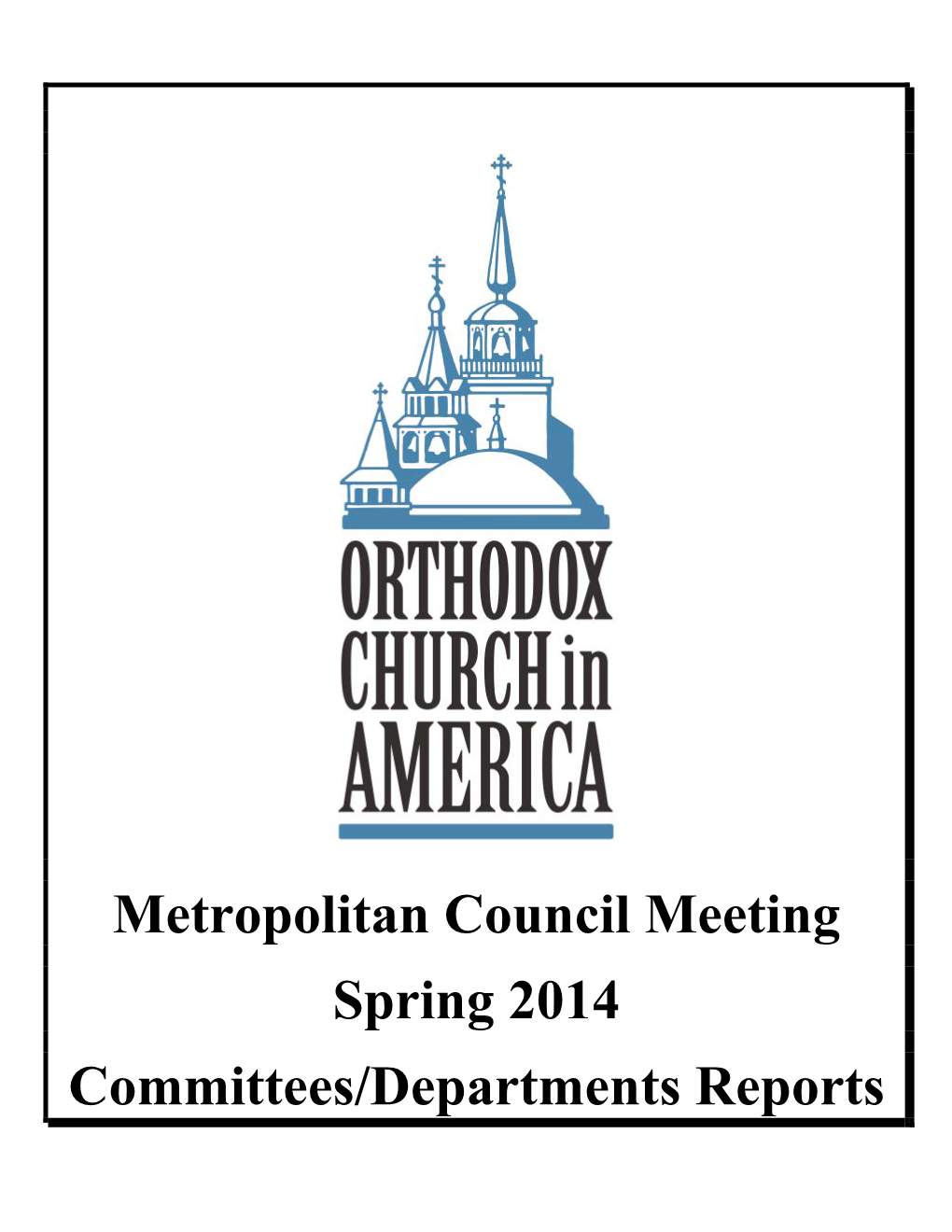 Metropolitan Council Meeting Spring 2014