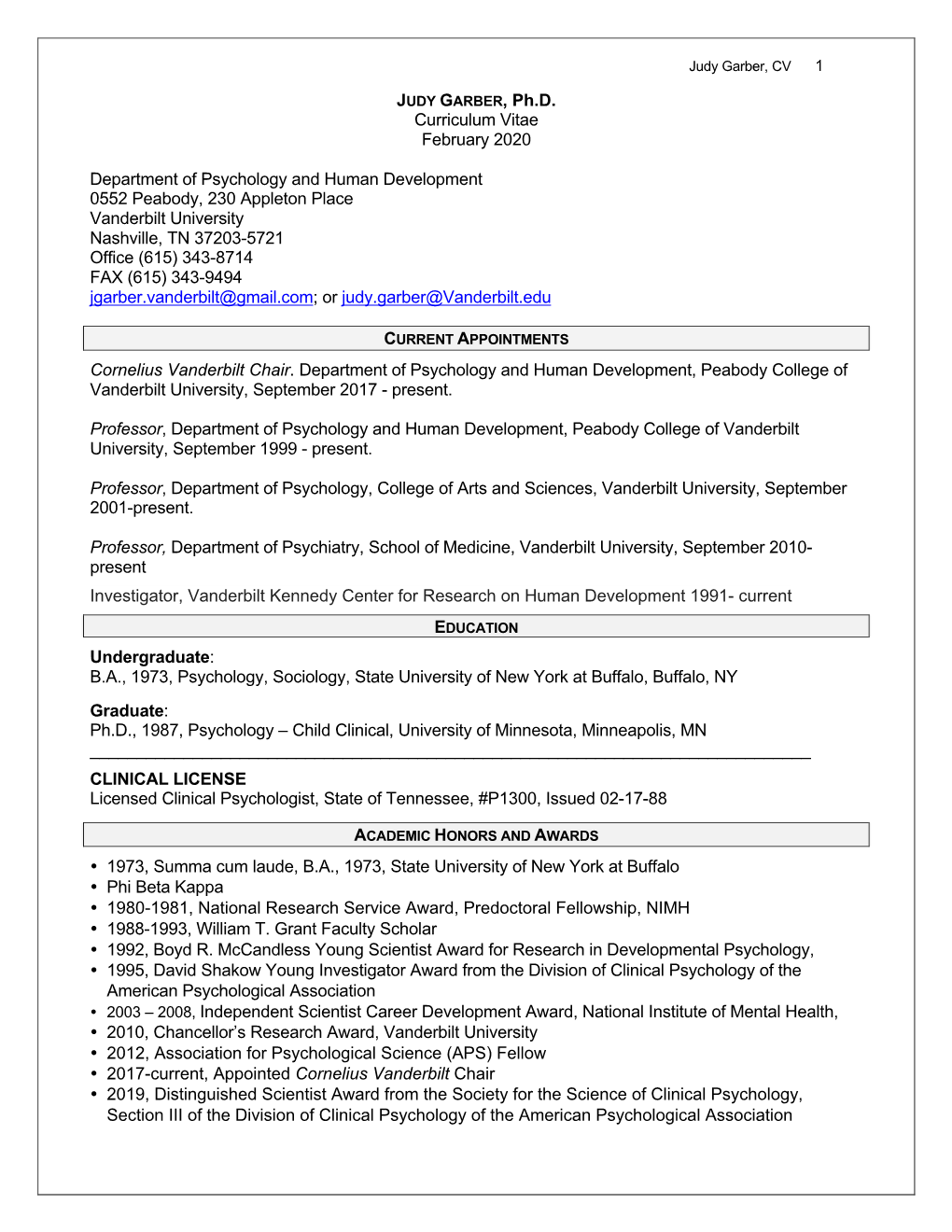 JUDY GARBER, Ph.D. Curriculum Vitae February 2020 Department of Psychology and Human Development 0552 Peabody, 230 Appleton Plac